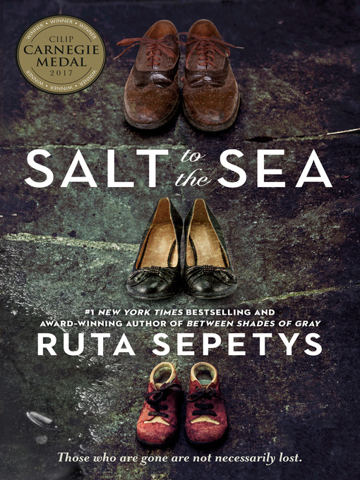 Ruta Sepetys创作的Salt to the Sea作品的详细信息 - 需进入等候名单